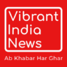 Vibrant India News